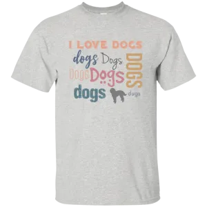 I Love Dogs (Basic T-Shirt)